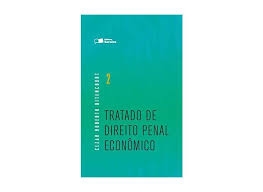 Tratado de direito penal econômico