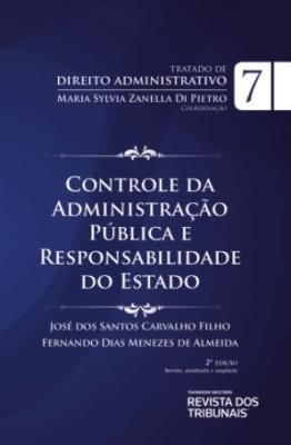 Tratado de direito administrativo : controle da administração pública e responsabilidade do Estado